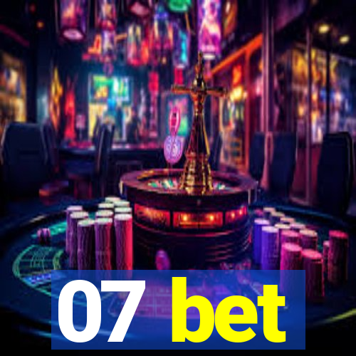 07 bet